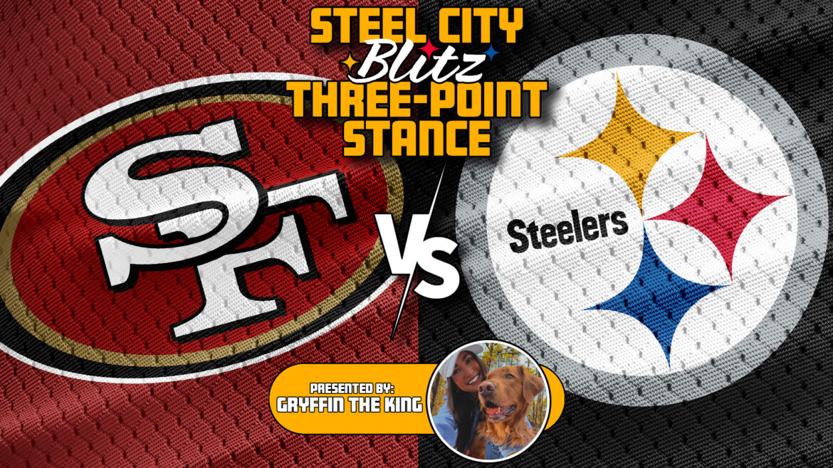 SCB ThreePoint Stance Your NinersSteelers Gameday Guide